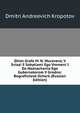 Zhizn Grafa M. N. Muraveva, V Sviazi S Sobytiami Ego Vremeni I Do Naznachenia Ego Gubernatorom V Grodno: Bografichesk Ocherk (Russian Edition), Dmitri Andreevich Kropotov 