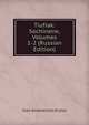 Tiufiak: Sochinene, Volumes 1-2 (Russian Edition), Ivan Andreevich Krylov 