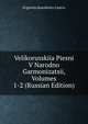 Velikorusskiia Piesni V Narodno Garmonizatsii, Volumes 1-2 (Russian Edition), Evgeniia duardovna Lineva 