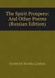 The Spirit Prospero: And Other Poems (Russian Edition), Frederick Brooks Lindsey 