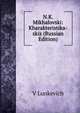 N.K. Mikhalovski: Kharakteristika-skiz (Russian Edition), V Lunkevich 