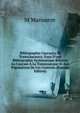 Bibliographia Caucasica Et Transcaucasica: Essai D'une Bibliographie Systematique Relative Au Caucase A La Transcaucasie Et Aux Populations De Ces Contrees (Russian Edition), M Mansarov 