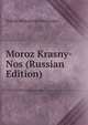 Moroz Krasny-Nos (Russian Edition), Nikola Alekseevich Nekrasov 