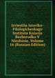 Izviestiia Istoriko-Filologicheskago Instituta Kniazia Bezborodko V Niezhinie, Volume 16 (Russian Edition), 