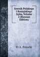 Sownik Polskiego I Rossyjskiego Jzyka, Volume 2 (Russian Edition), Fr A. Potocki 