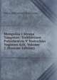 Mongoliia I Strana Tangutov: Trekhletnee Puteshestvie V Vostochno Nagorno Azii, Volume 2 (Russian Edition), Nikola Mikhalovich Przhevalski 