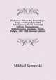 Znakomye: Albom M.I. Semevskago; Kniga Avtobograficheskikh Sobstvennoruchnykh Zamietok 850 Lits, Vospominania, Stikhotvorenia, pigrammy, Shutki, Podpisi, 1867-1888 (Russian Edition), Mikhail Semevski 