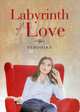 Labyrinth of Love, Mahmurova Veronika 