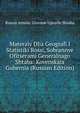 Materaly Dlia Geografi I Statistiki Rossi, Sobrannye Ofitserami Generalnago Shtaba: Kovenskaia Gubernia (Russian Edition), Russia Armiia. Glavnoe Upravle Shtaba 