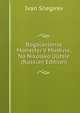 Bogoiavlensk Monastyr V Moskvie, Na Nikolsko Ulitsie (Russian Edition), Ivan Snegirev 