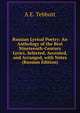Russian Lyrical Poetry: An Anthology of the Best Nineteenth-Century Lyrics, Selected, Accented, and Arranged, with Notes (Russian Edition), A E. Tebbutt 