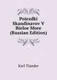 Poiezdki Skandinavov V Bieloe More (Russian Edition), Karl Tiander 