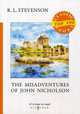 The Misadventures of John Nicholson, Stevenson Robert Louis 