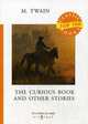 The Curious Book and Other Stories, Twain Mark (Samuel Langhorne Clemens) 