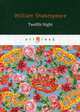 Twelfth Night, Shakespeare William 