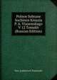 Polnoe Sobrane Sochinen Kniazia P. A. Viazemskago V 12 Tomakh (Russian Edition), Petr Andreevich Viazemski 