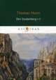 Der Zauberberg. Volume 1, Mann Thomas 