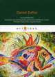 Serious Reflections During theLlife and Surprising Adventures of Robinson Crusoe: With His Vision of the Angelick World, Defoe Daniel 