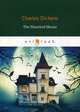 The Haunted House, Dickens Charles 