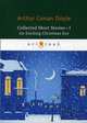 Collected Short Stories. Part 1. An Exciting Christmas Eve, Conan Doyle Arthur 
