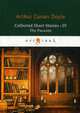 Collected Short Stories. Volume 4: The Parasite, Conan Doyle Arthur 