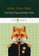 The Green Flag and Other Tales, Conan Doyle Arthur 