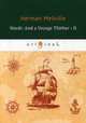 Mardi: And a Voyage Thither. Volume 2, Melville Herman 