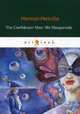 The Confidence-Man: His Masquerade, Melville Herman 