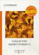 Collected Short Stories. Volume 1, Conrad Joseph 