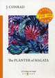 The Planter of Malata, Conrad Joseph 