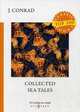 Collected Sea Tales, Conrad Joseph 