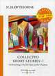 Collected Short Stories. Part 1: The Snow-Image. The New Adam and Eve. Fanshawe, Hawthorne Nathaniel 