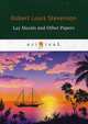 Lay Morals and Other Papers, Stevenson Robert Louis 