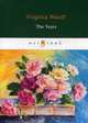 The Years, Woolf Virginia 