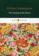 The Taming of the Shrew, Shakespeare William 