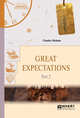 Great expectations. Part 2. Большие надежды в 2-х частях. Часть 2, Диккенс Ч. 