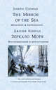 The Mirror of the Sea. Memories & Impressions. Зеркало моря. Воспоминания и впечатления, Конрад Джозеф 