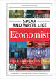 Speak and Write like the Economist. Говори и пиши как the Economist, Кузнецов С. 