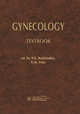 Gynecology = Гинекология, Радзинский Виктор Евсеевич, Костин Игорь Николаевич, Фукс Александр Михайлович 