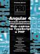 Angular 4. Быстрая разработка сверхдинамических Web-сайтов на TypeScript и PHP, Дронов Владимир Александрович 