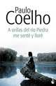 A orillas del rio Piedra me sente y llore, Coelho Paulo 