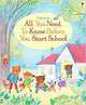 All You Need to Know Before You Start School. Board book, Brooks Felicity 
