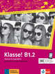 Klasse! B1.2. Kursbuch mit Audios und Videos online, Fleer Sarah , Koithan Ute , Mayr-Sieber Tanja , Schwieger Bettina 