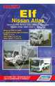 Isuzu Elf, Nissan Atlas. Isuzu Elf/N-Series 1993-2004 гг. выпуска. Nissan Atlas 1999-2004 гг. выпуска. Устройство, техническое обслуживание и ремонт, 