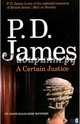 A Certain Justice, James P. D. 