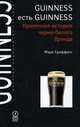 Guinness есть Guinness. Красочная история черно-белого бренда, Марк Гриффитс 
