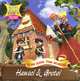 3D сказки. Hansel & Gretel. Ганс и Грета (на англ.яз.), 