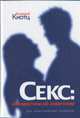 Секс: неизвестное об известном. Для христианских супругов, Кнотц Ксаверий 