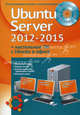 Самоучитель + Видеокурс. Устанавливаем и настраиваем Ubuntu Server 2012-2015 и офисные ПК с Ubuntu: 50 видеопримеров настройки и администрирования: файловый сервер, сервер печати, SSH, Webmin, 1C:Предприятие 7.7 в Ubuntu, свободные офисные программы, Комягин Валерий Борисович, Резников Филипп Абрамович 