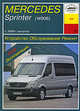 Mercedes Sprinter (W906) с 2006 г. выпуска. Устройство, обслуживание, ремонт, эксплуатация, И. А. Карпов 